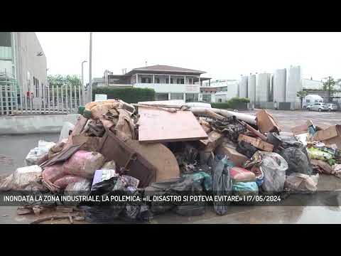 INONDATA LA ZONA INDUSTRIALE, LA POLEMICA: «IL DISASTRO SI POTEVA EVITARE» | 17/05/2024