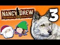 Nancy Drew The White Wolf of Icicle Creek: Twist of Fate - PART 3 - Game Grumps