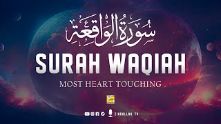 Best Quran Recitation Of Surah Waqiah (سورة الواقعة) | Powerful Voice | Zikrullah Tv
