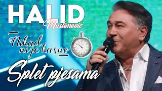 Halid Muslimović - Splet pjesama - LIVE - ( Nikad nije kasno 2024 ) HD