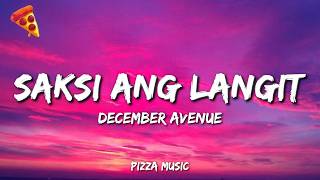 Download lagu December Avenue - Saksi Ang Langit (Lyrics)