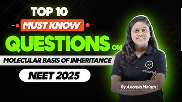 10 Must-Know Questions on Molecular Basis of Inheritance 🔬 | NEET 2025 Biology Practice