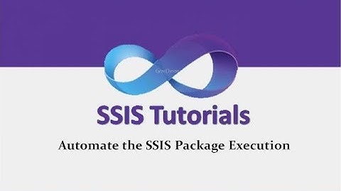 SSIS Tutorials - 11.Automate the SSIS Package Execution in SQL Server | Schedule SSIS Package