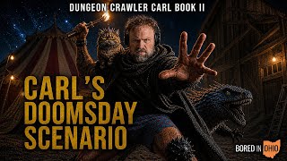 Dungeon Crawler Carl -- Book 2 Carl's Doomsday Scenario