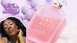 Kayali Vanilla Candy Rock Sugar First Impression & Comparisons #fragranceunboxing