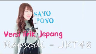 JAPANESE GIRL Rapsodi - JKT48 VERSI LIRIK JEPANG ( SAYOPOYO )