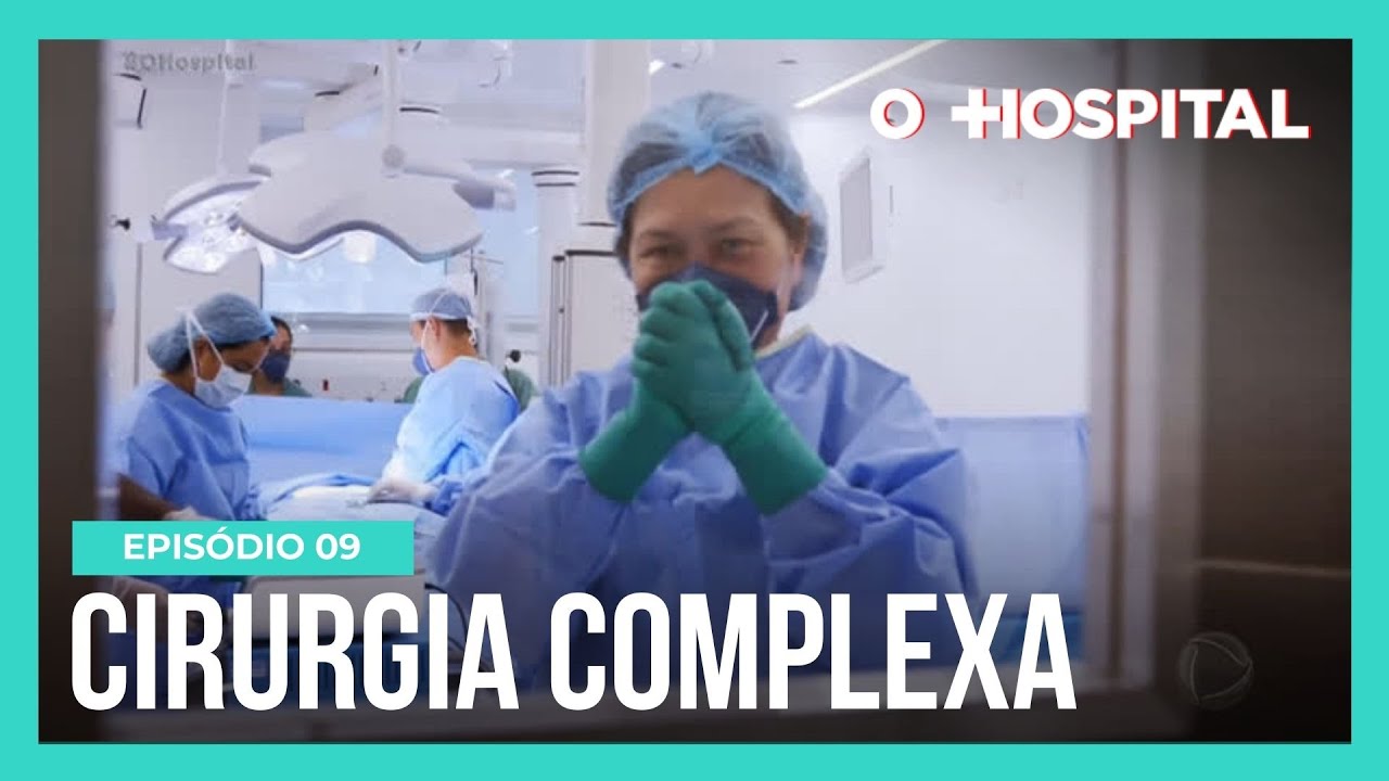 O Hospital | Ep. 9 | Doutora Ana Olga comanda procedimento de reconstrução de intestino