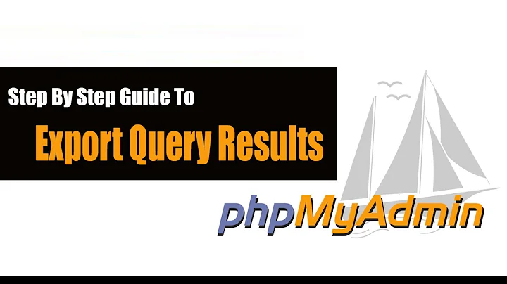 PHPMyAdmin | How to Export Query Results