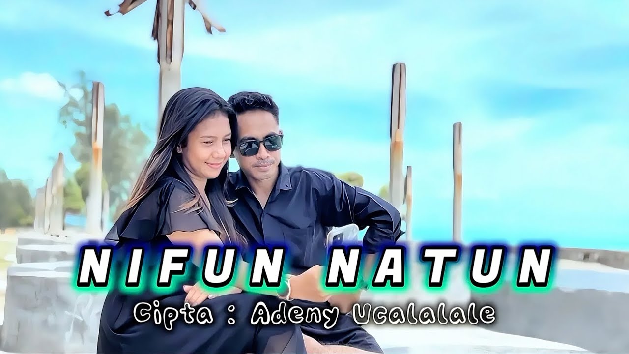 NIFUN NATUN (Cover: Oliver Siki) Official Music Video // Cipt: Adenny Ucalalale