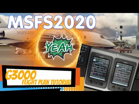 MSFS2020 & Working Title G3000 Flight plan Tutorial FROM SCRATCH ...