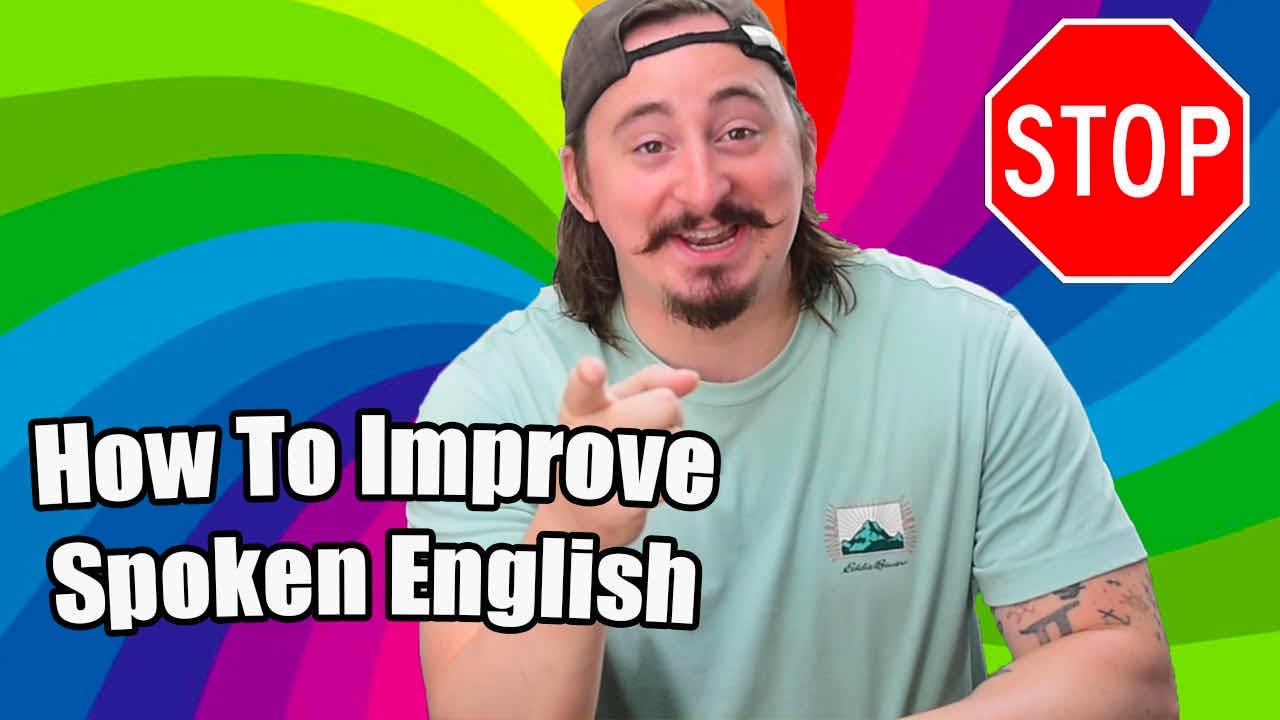 How To Improve Your Spoken English - YouTube