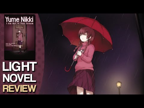 Yume Nikki I Am Not In Your Dream Light Novel Review