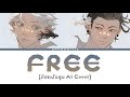 AI Cover Free Gojo X Geto Lyrics Original By K Pop Demon Hunters AI Cover Free Gojo X Geto Lyrics Original By K Pop Demon Hunters