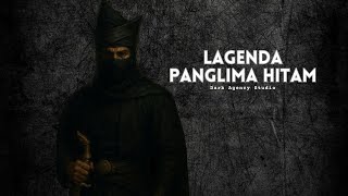 Lagenda Panglima Hitam