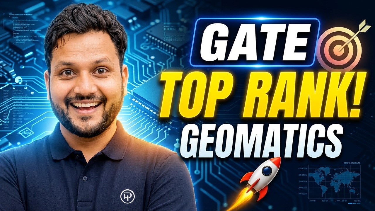 GATE 2027 Geomatics Engineering | Basics to Under AIR-50 Roadmap ? | Kshitij Sachan (AIR 30)