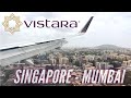 Trip report  incredible vistara  singapore  mumbai  vistara economy class  airbus a321 neo