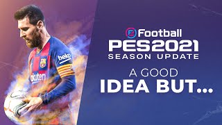 PES 2021 SEASON UPDATE : A GOOD IDEA ?