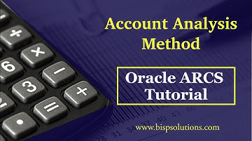 Oracle ARCS Account Analysis Method | Oracle Account Reconciliation | Oracle Transaction Matching