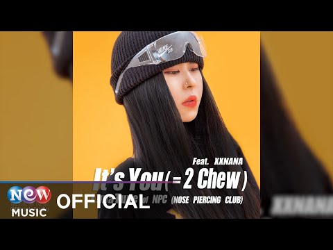 [R&B] LunaTune - It's You (= 2Chew) (Feat. XXNANA)