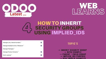 How to Inherit Security Groups in Odoo Using implied_ids | Complete Guide by Weblearns