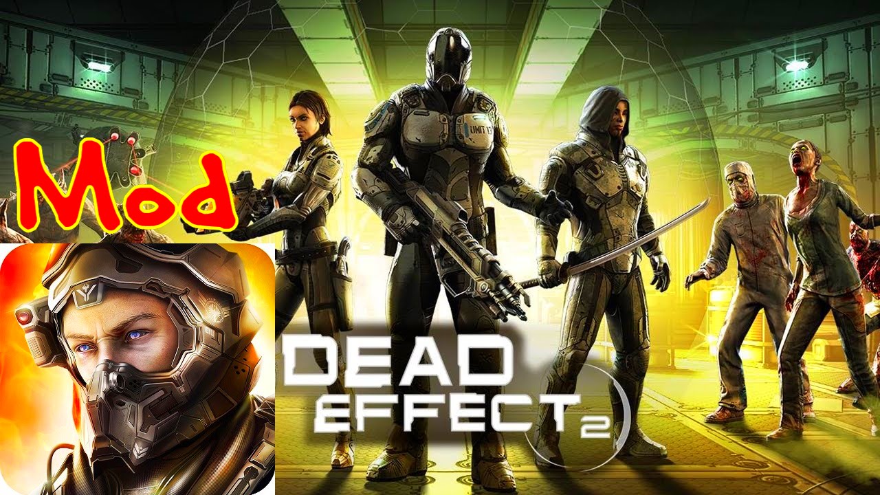 Dead effect деньги. Dead Effect 2 Mod.