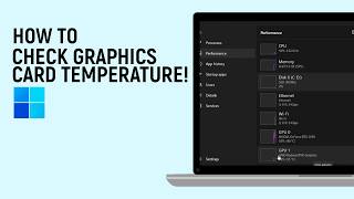How to Check Graphics Card Temperature on Windows [easy]
