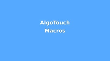 AlgoTouch tutorial: macros