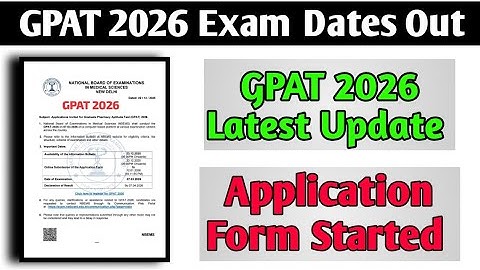 GPAT Exam Date Out | GPAT 2026 Application form Started  #gpat 