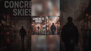 Concrete Skies – My Pham VCCI | Short | Songlyrics | Post-Rock / Art-Rock