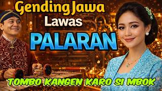 Gending Jawa Palaran Sinom Parijotho Tombo Kangen Karo Si Mbok Nang Kdanung Halaman