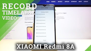 How to Change Time Lapse Recording Speed in XIAOMI Redmi 8A – Customize Time Lapse Feature