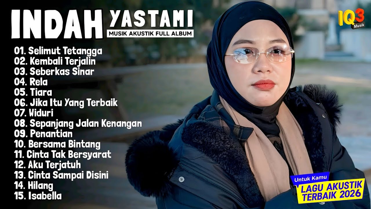 SELIMUT TETANGGA - HILANG I INDAH YASTAMI FULL ALBUM I COVER AKUSTIK TERBARU 2026
