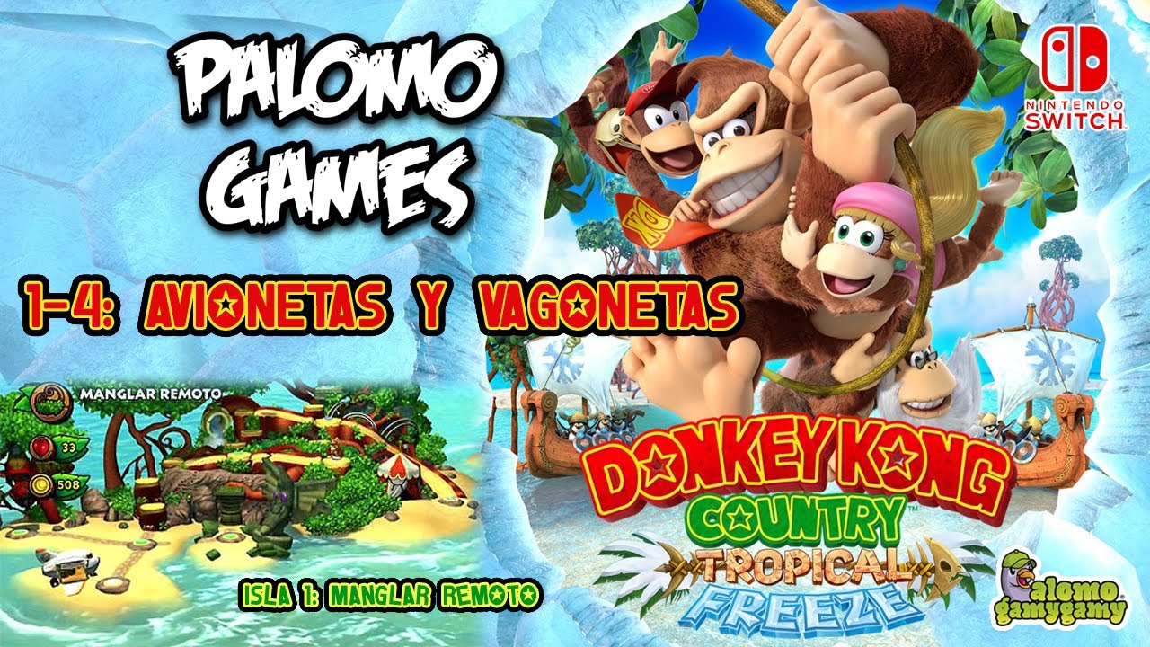 DKC: Tropical Freeze / 1-4 AVIONETAS Y VAGONETAS