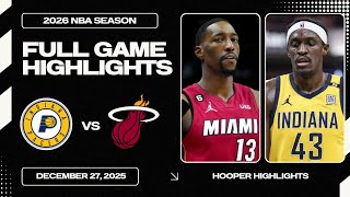 Indiana Pacers Vs Miami Heat Full Game Highlights Dec 27 2026 Nba Season