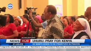 Uhuru Kenyatta encourages church leaders to pray for Kenya