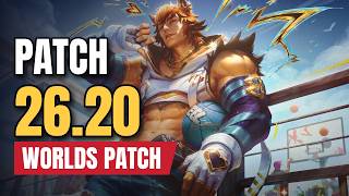 League of Legends Patch 26.20 - The Worlds Patch Is Here