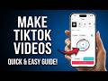 How to Make a TikTok Video (Complete Guide)