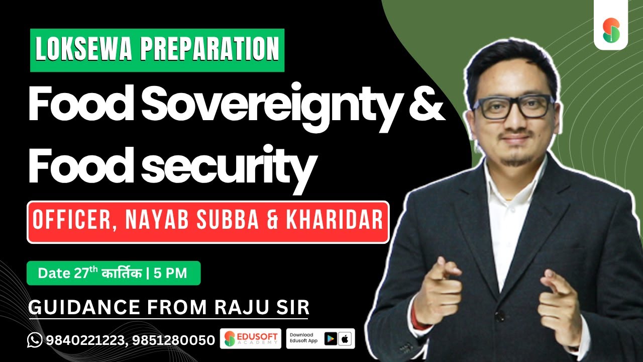 Food Sovereignty & Food security | (Officer, Na.Su. & Kharidar) | with Raju Sir | @EdusoftAcademy
