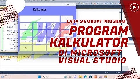 Cara Membuat Program Kalkulator di Microsoft Visual Studio