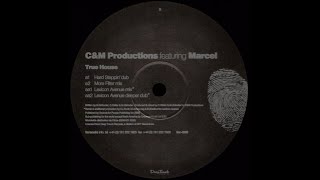 C&M Productions Feat. Marcel ‎– True House (Hard Steppin' Dub)