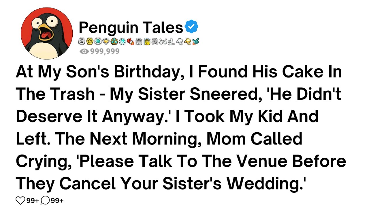 At My Son's Birthday, I Found His Cake In The Trash  My Sister Sneered, 'He Didn't Deserve It Anyway