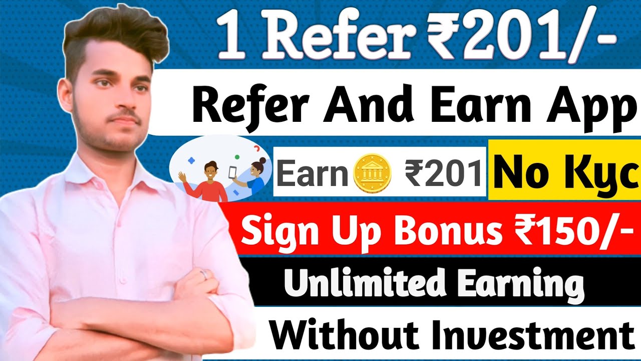 1 Refer ₹201 | Refer And Earn App Today | Earning App | How To Make ...