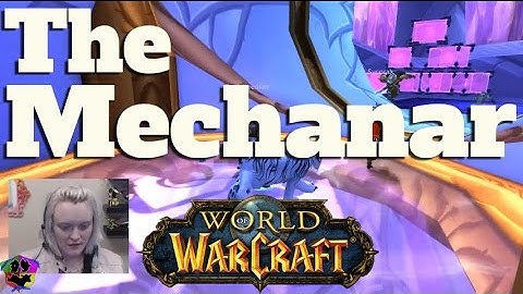SDBC - WoW - The Mechanar (Full Instance)