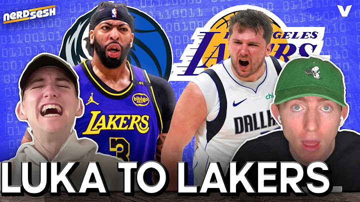 INSTANT REACTION: Luka Doncic TRADED TO LAKERS for Anthony Davis | Nerd Sesh