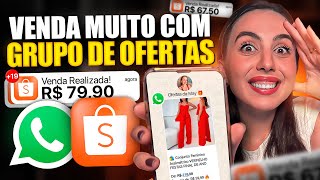 AFILIADO SHOPEE: Como Vender MUITO Com Grupos De Whatsapp De Ofertinhas - Estratégia Completa screenshot 3