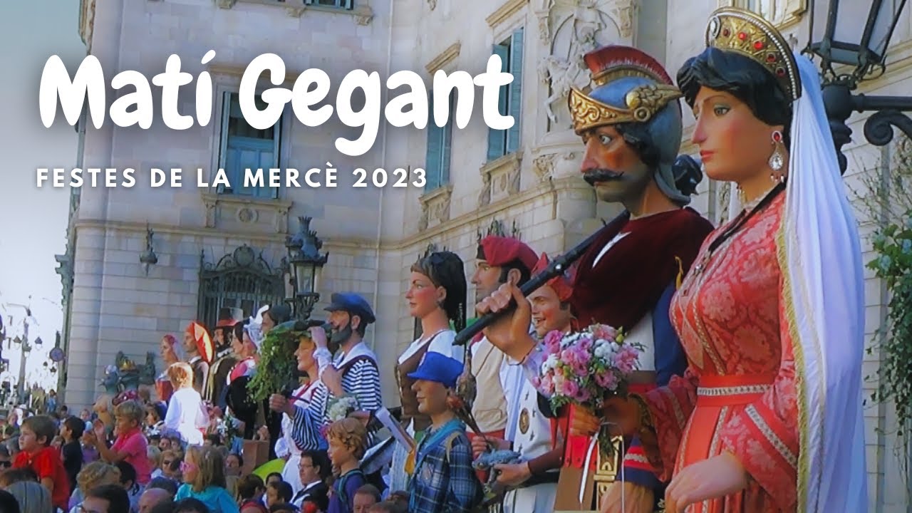 Matí Gegant: Mostra de balls i Passada de nans i gegants - Festes de la Mercè 2023