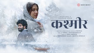 Kashmir Music Video 4K Hindi Pawandeep-Arunita Vishal Chandrashekhar Pradyumna-Sonakshi