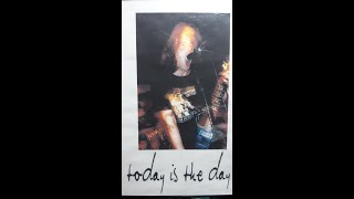 TODAY IS THE DAY - Hi Tone - Memphis, TN - April 10 2002