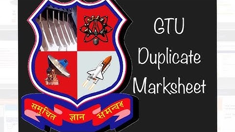 GTU | Online application for Duplicate Gradesheet from GTU | How to get Duplicate marksheet |