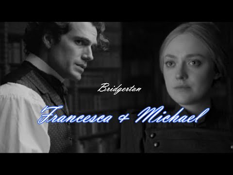Francesca and Michael – Bridgerton